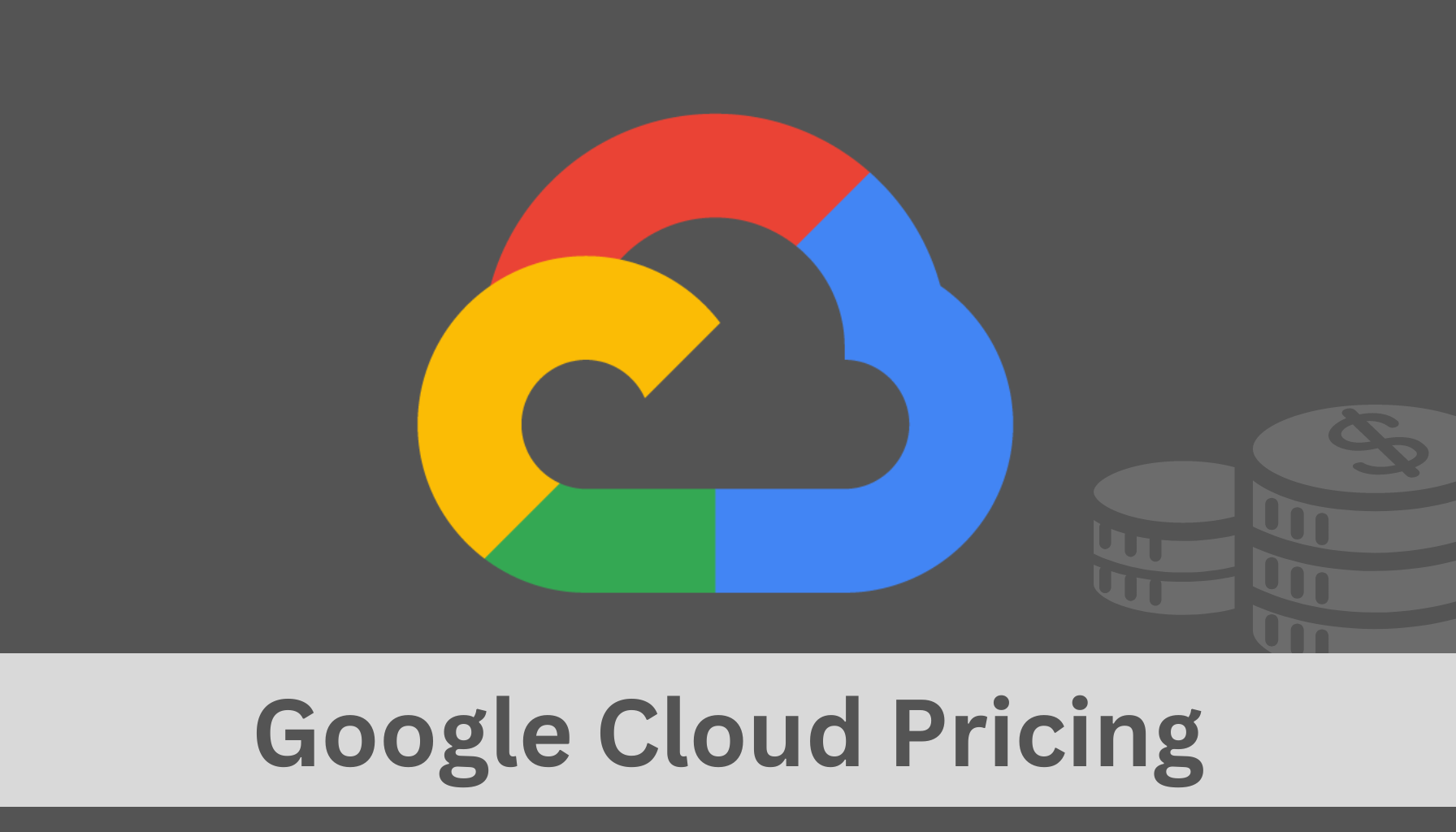 Understanding Google Cloud Pricing and Cost Optimizations